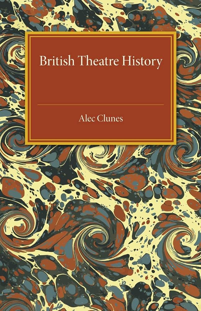 British Theatre History (National Book League Reader?s Guides)