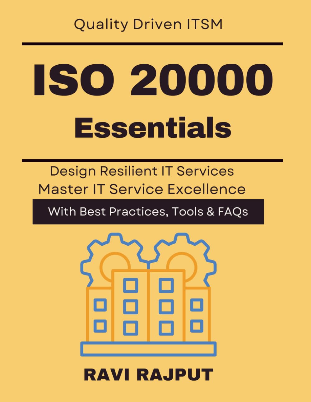 ISO 20000 Essentials: Practical ITSM Models | Service Excellence with ISO | IT Service Continuity ISO 20000 | ISO 20000 for CIOs Leaders | ITSM Governance Compliance ISO | ISO 20000 Digital Transform