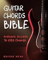 Vista 1 de Guitar Chords Bible Instant Access To 1053 Chords with Chord Functions And Progressions (Guitar Chord Mastery)