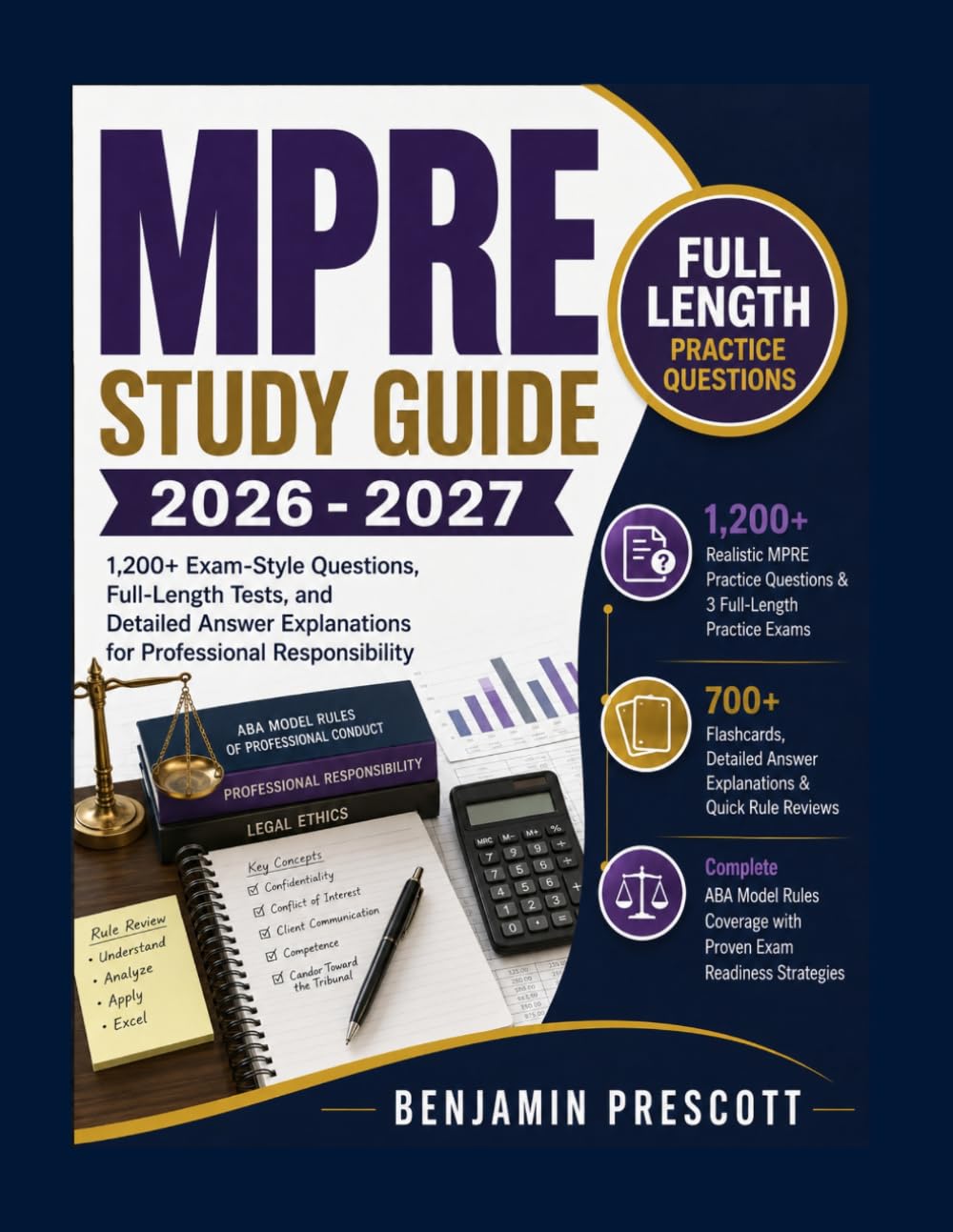 MPRE Study Guide 2026 - 2027: 1,200+ Exam-Style Questions, Full-Length Tests, and Detailed Answer Explanations for Professional Responsibility