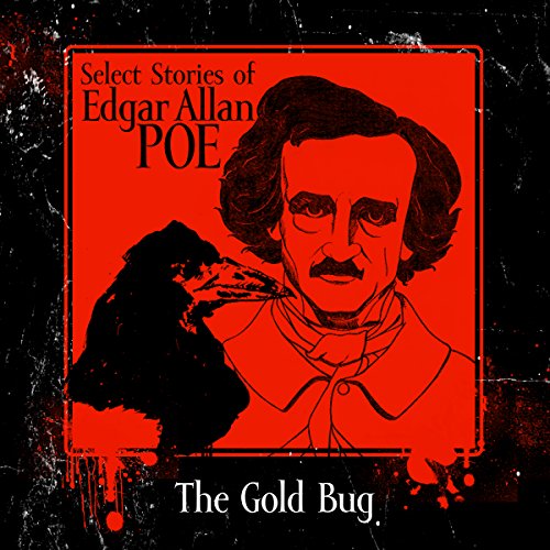 The GoldBug (Audible Audio Edition) Edgar Allan Poe, Chris Lutkin, Dreamscape