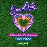 Enter the Villa: The (Unauthorized) Reality Behind Love Island