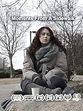  Moments From A Sidewalk [OV]