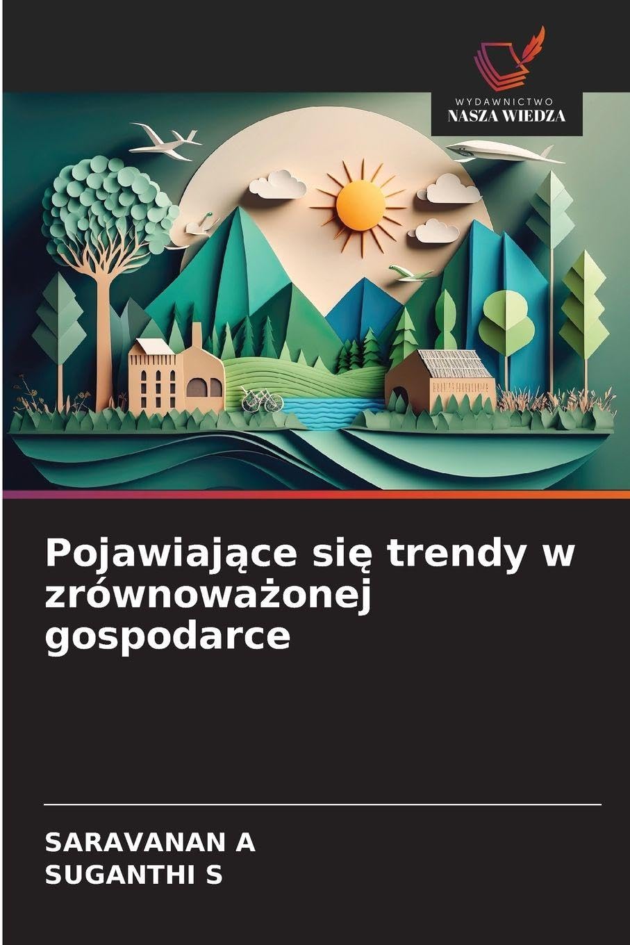 Pojawiaj¿ce si¿ trendy w zrównowa¿onej gospodarce