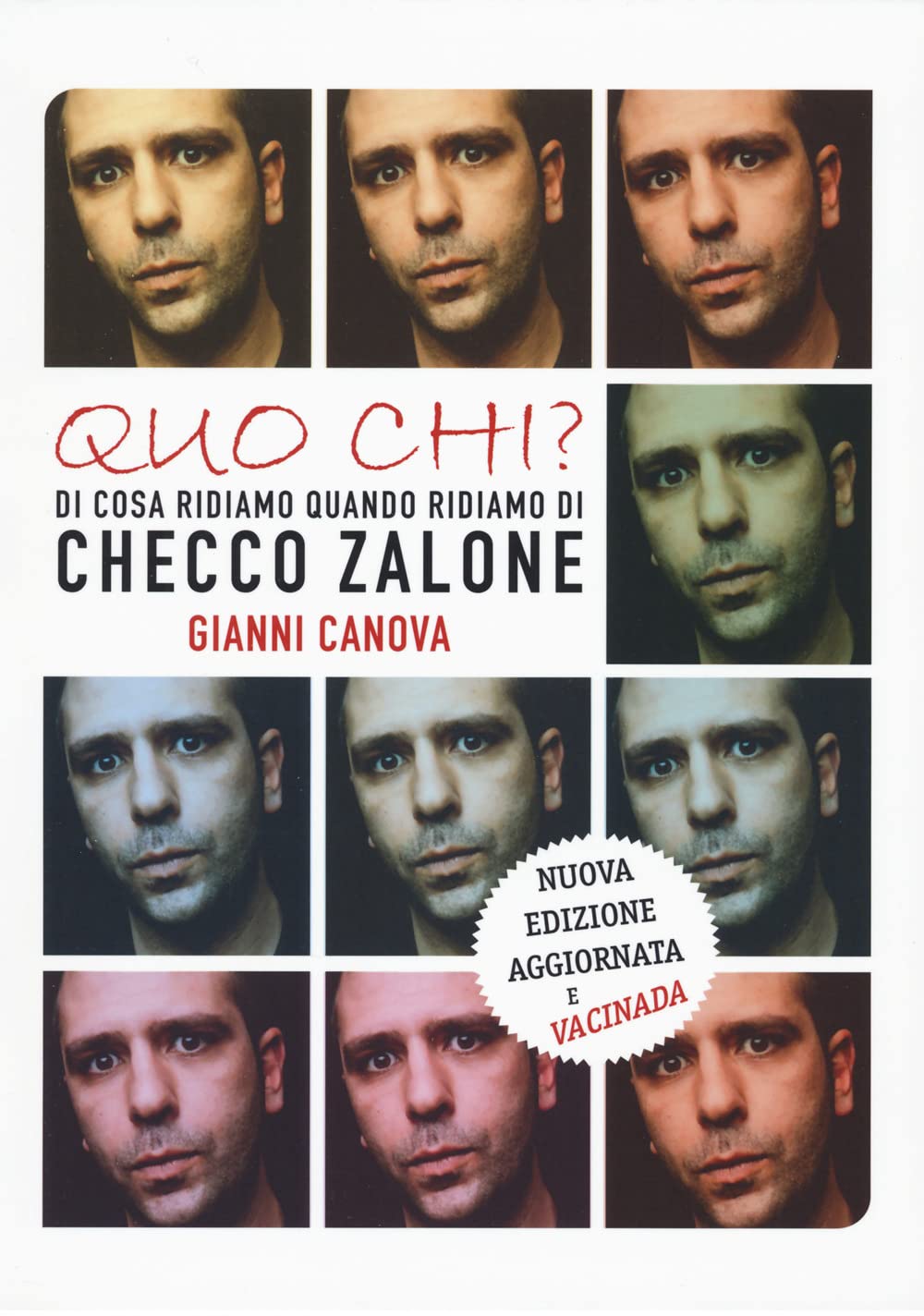 Quo Chi? Di Cosa Ridiamo Quando Ridiamo Di Checco Zalone - 4