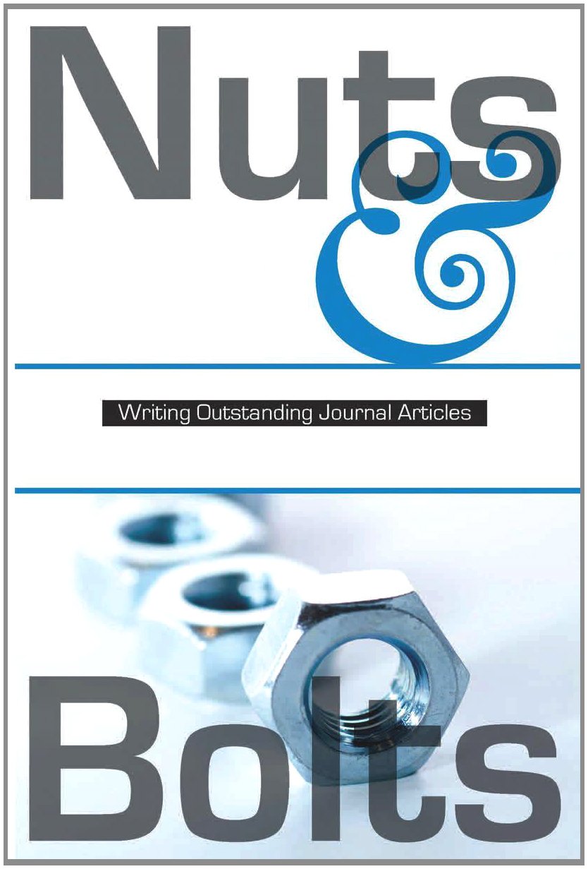 Nuts & Bolts Writing Outstanding Journal Articles American