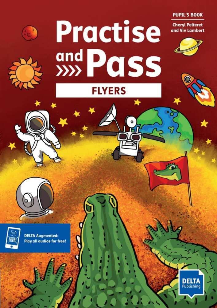 Practise and Pass Flyers: Student's Book with digital extras (DELTA Young Learners English)