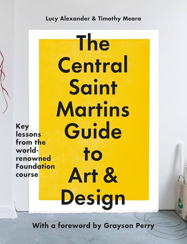 The Central Saint Martin’s Guide to Art & Design