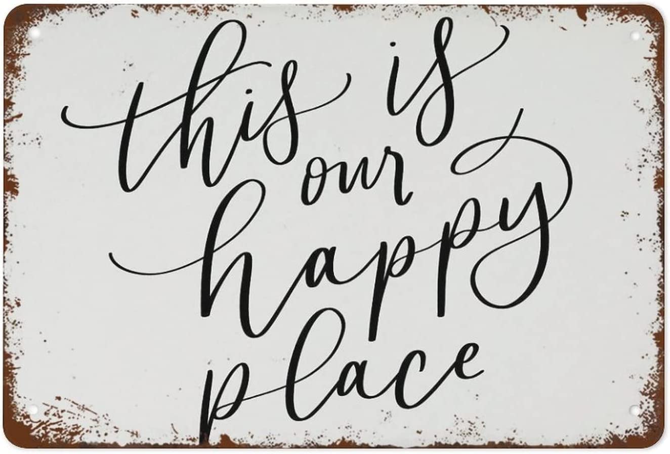 Hlbsdm Tinsign-3 Creative Tin Sign Metal Tin Sign Vintage This Is Our Happy Place Wall Decor Retro Posters Hanging Plaque Office Farm Pubs Club Bar School Cafe Store 8X12 Inch