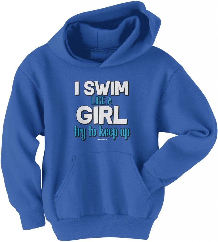 Threadrock Big Girls' I Swim Like a Girl Try to Keep Up Youth Hoodie Sweatshirt