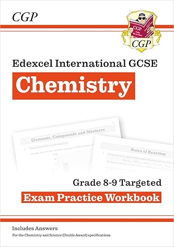 Edexcel International GCSE Chemistry Grade 8-9 Exam Practice Workbook (with Answers) (CGP IGCSE Chemistry)