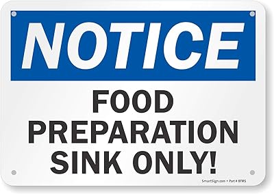 SmartSign “Notice - Food Preparation Sink Only†Sign | 7