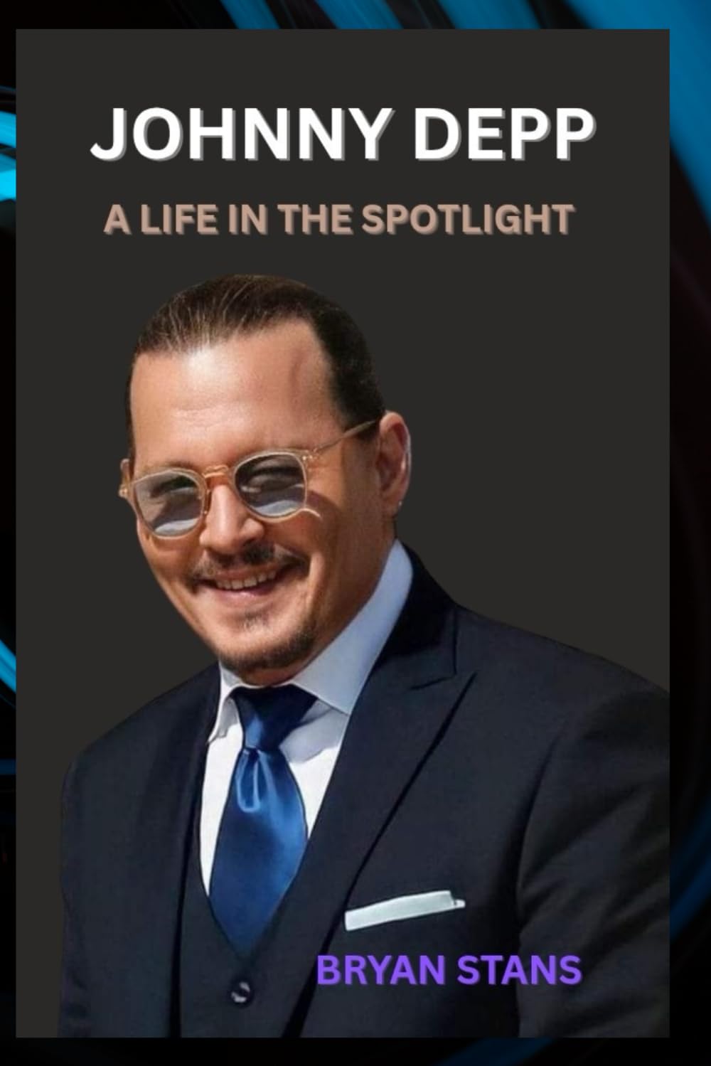 JOHNNY DEPP: A LIFE IN THE SPOTLIGHT