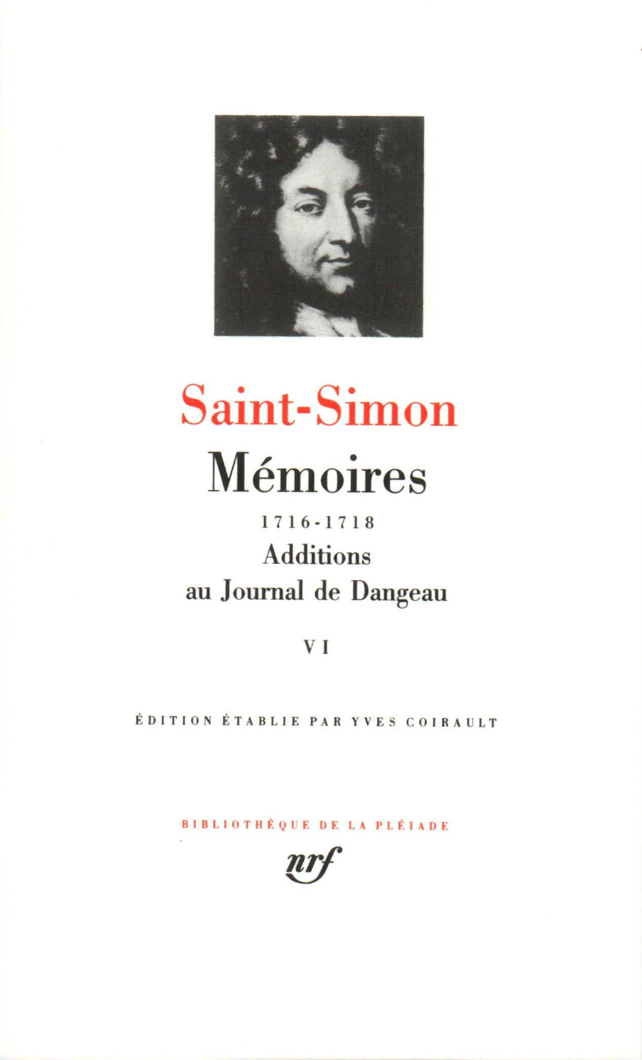 Mémoires 1716-1718: Tome 6, Additions au journal de Dangeau: 69