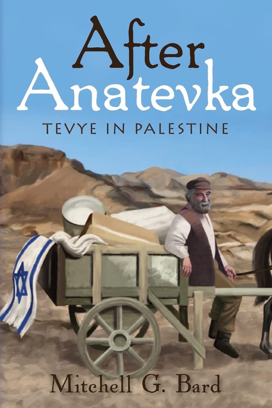 After Anatevka: Tevye in Palestine