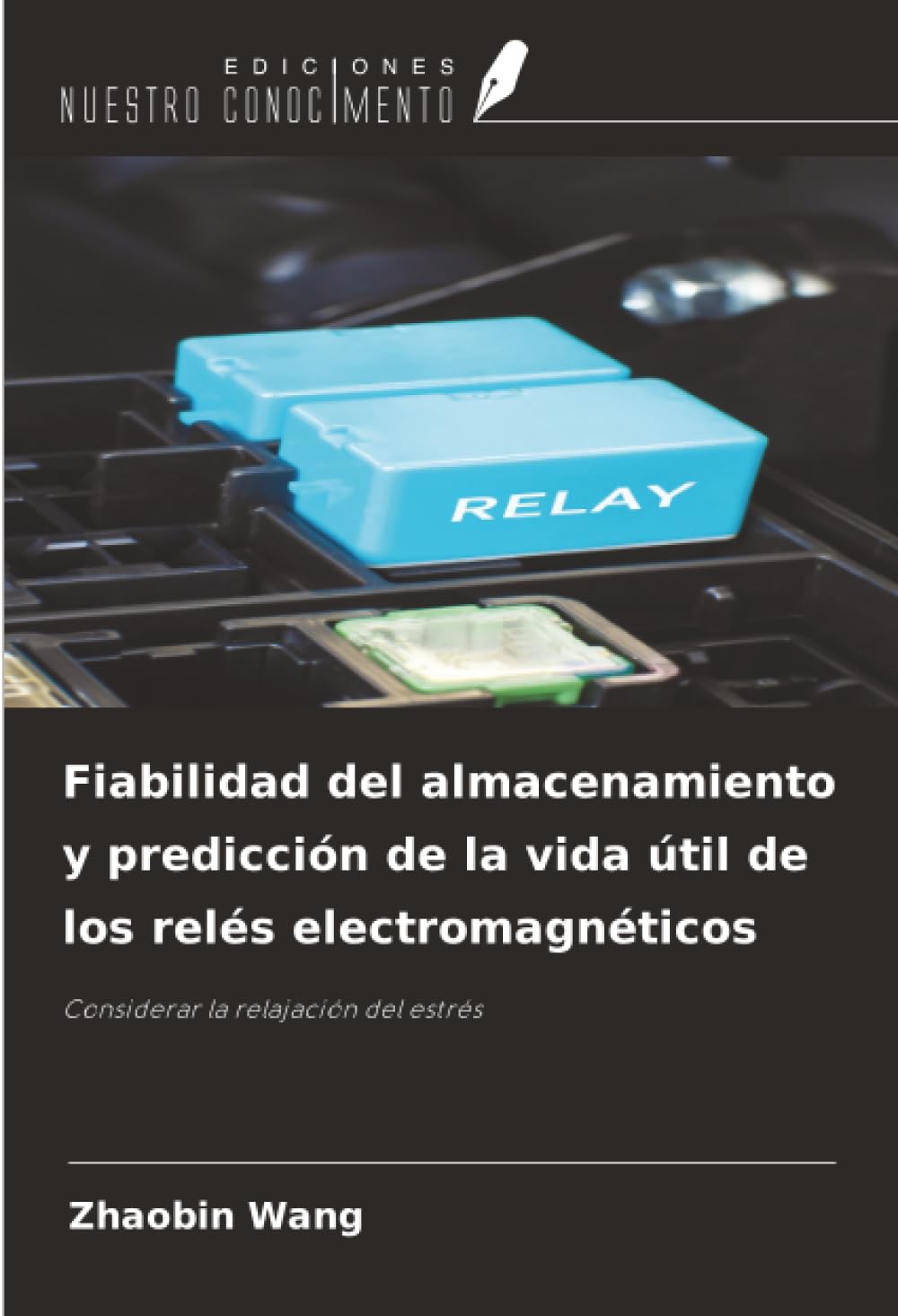 Fiabilidad del almacenamiento y predicción de la vida útil de los relés electromagnéticos: Considerar la relajación del estrés