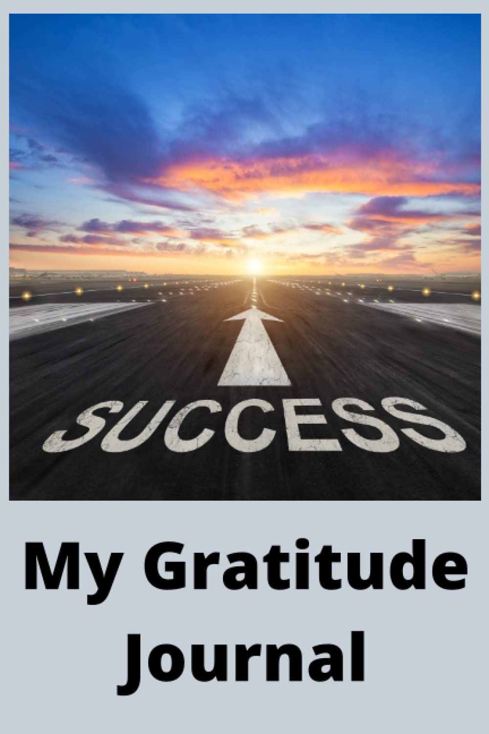 My Gratitude Journal: Being Thankful Gods Promises