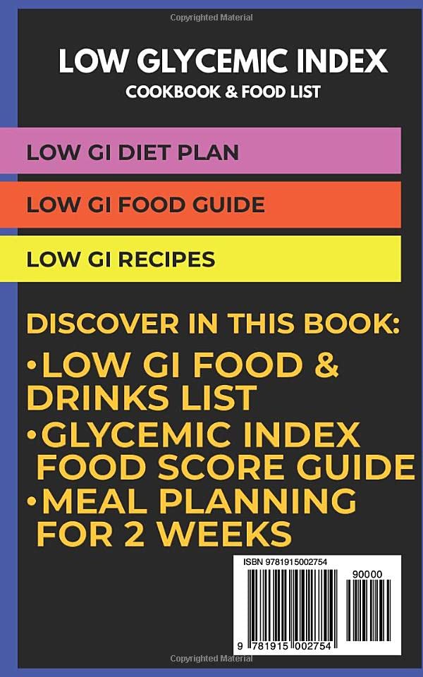 Glycemic Index Cookbook & Low Gi Food List, The Glycemic Guidebook to GL and GI Values, Glycemic Foods List With Healthy Snacks, Recipes, 14-Day Meal Plans & Shopping List, A Diabetes Diet Companion