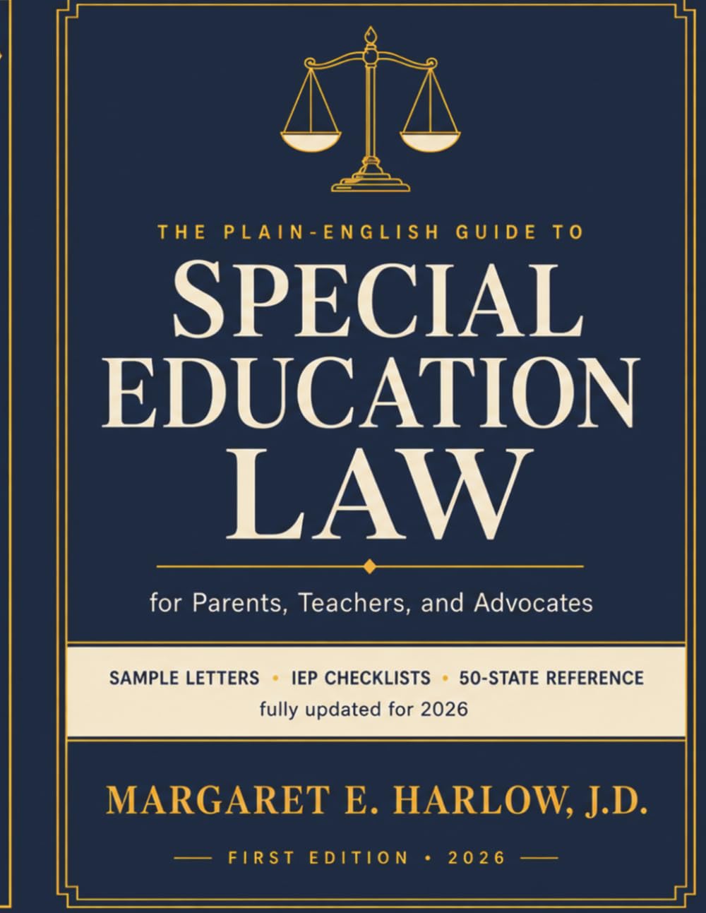 The Plain-English Guide to Special Education Law for Parents, Teachers, and Advocates