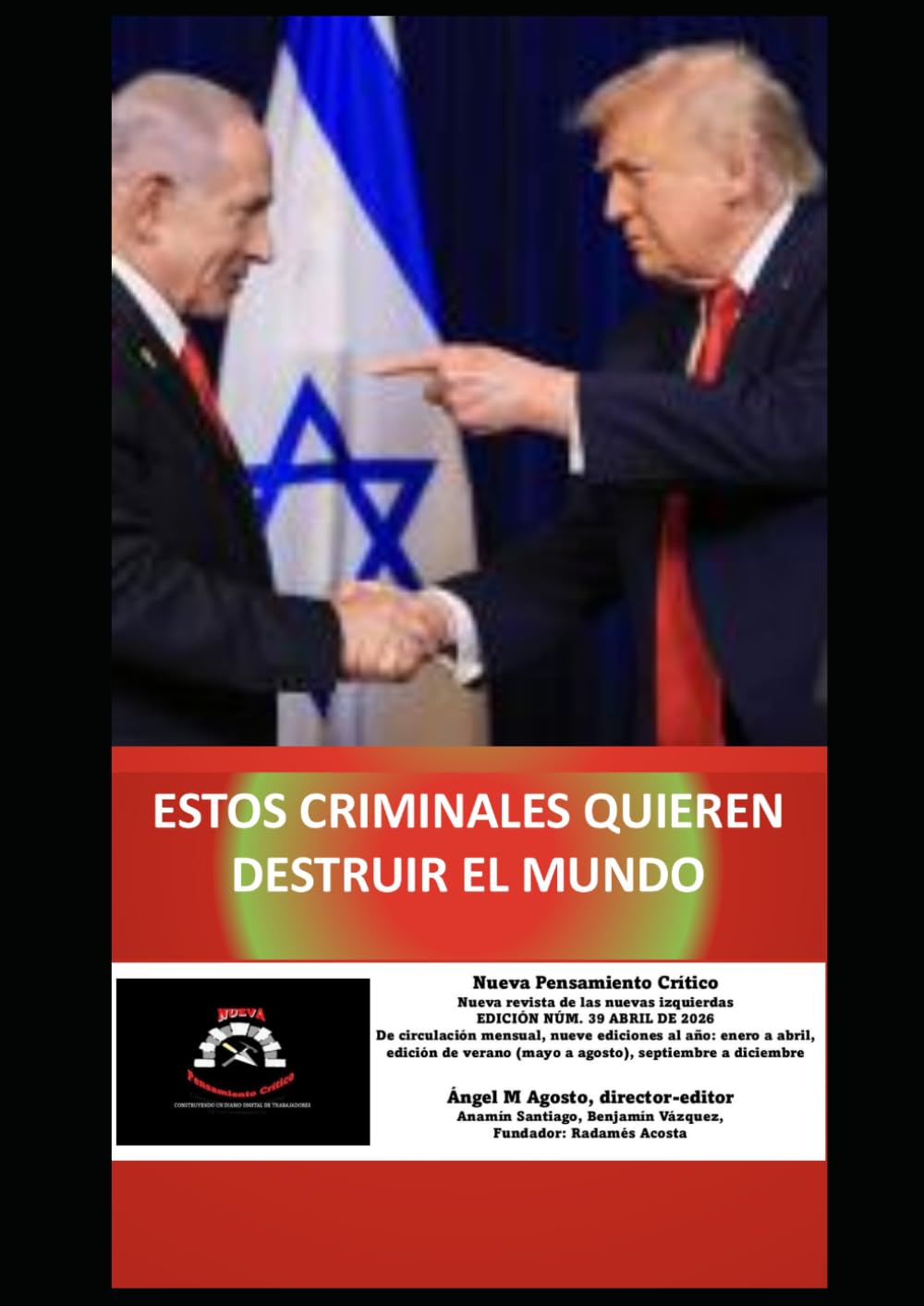 Revista Nueva Pensamiento Crítico Núm. 39 de abril de 2026