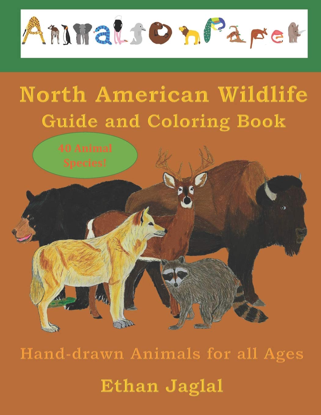 North American Wildlife Guide and Coloring Book: Hand-drawn Animals for all Ages (Wildlife Coloring Books Hand-Drawn Animals for all Ages)