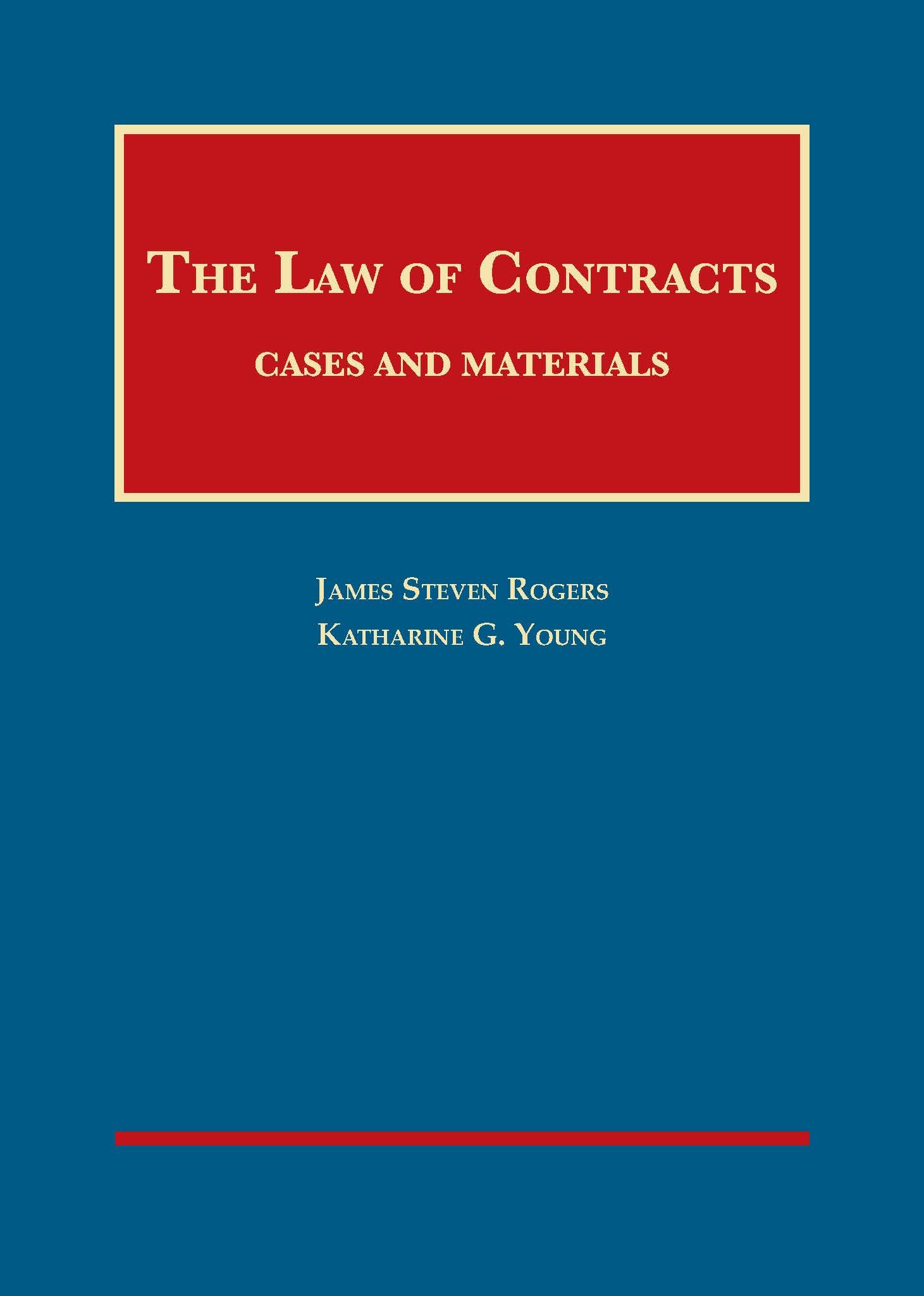 The Law of Contracts: Cases and Materials (University Casebook Series)