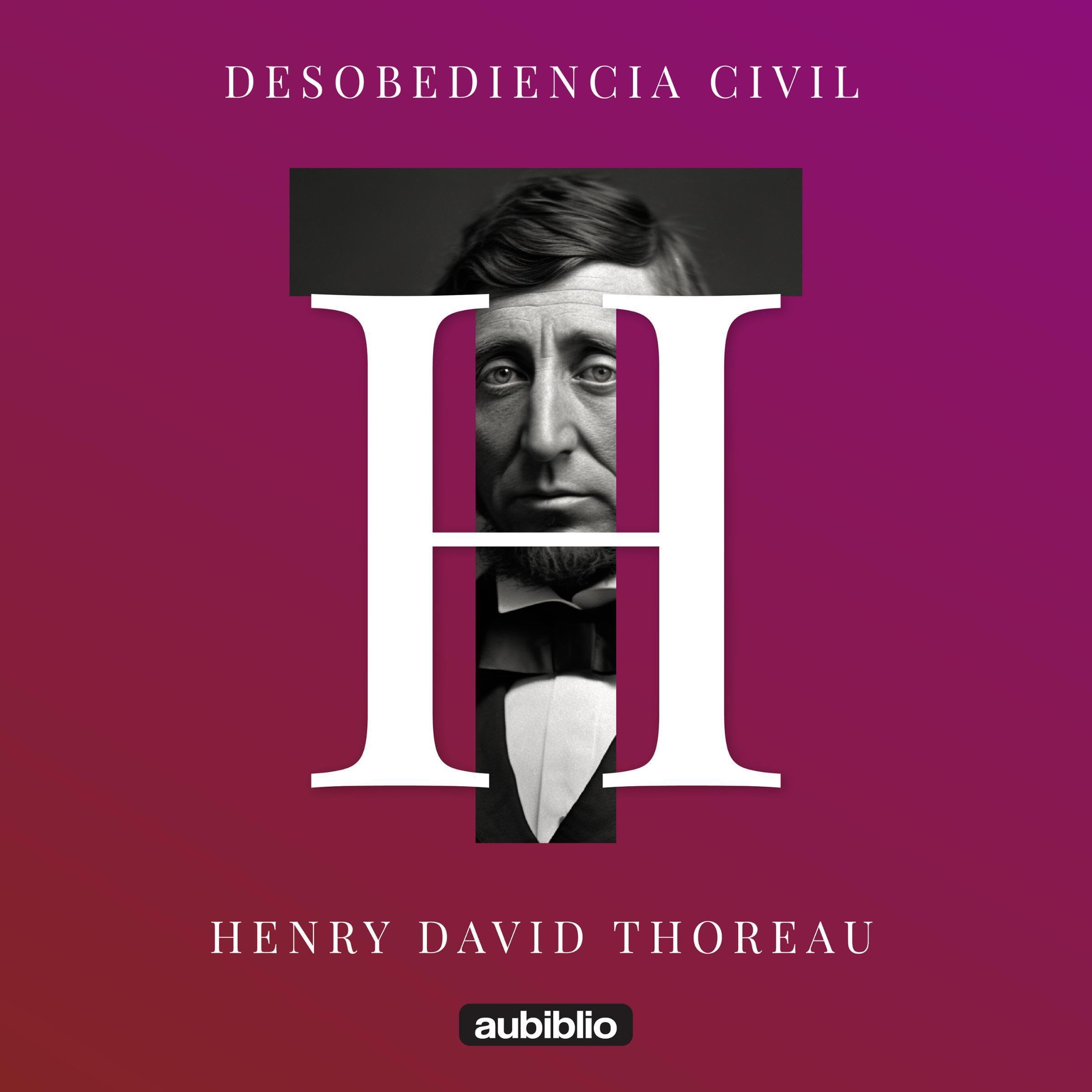 Desobediencia Civil [Civil Disobedience]