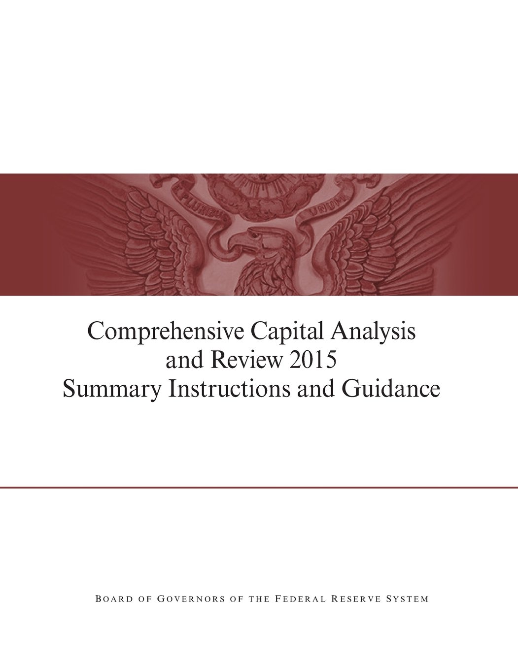Comprehensive Capital Analysis and Review 2015 Summary Instruction and Guidance
