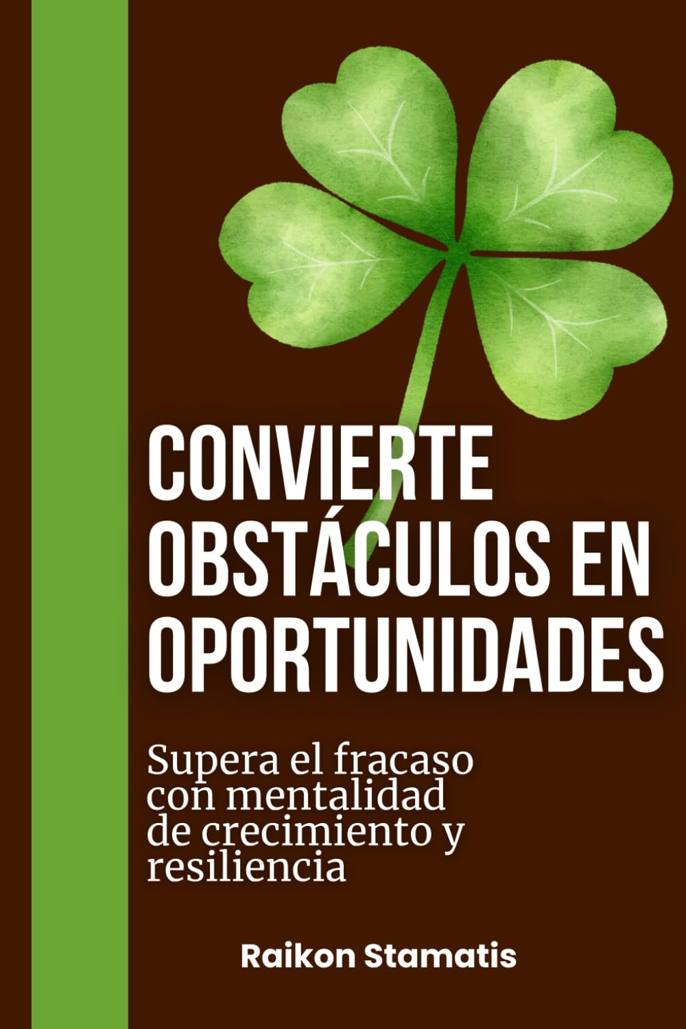 Convierte obstáculos en oportunidades: Supera el fracaso con mentalidad de crecimiento y resiliencia