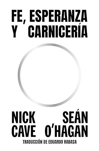 Fe, esperanza y carnicería (Spanish Edition)