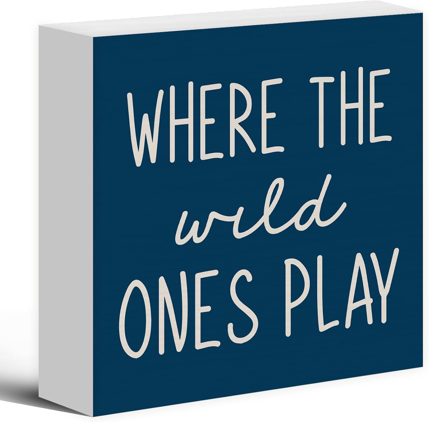 Where the Wild Ones Play Box Sign 7x7 Inch Wooden Decor
