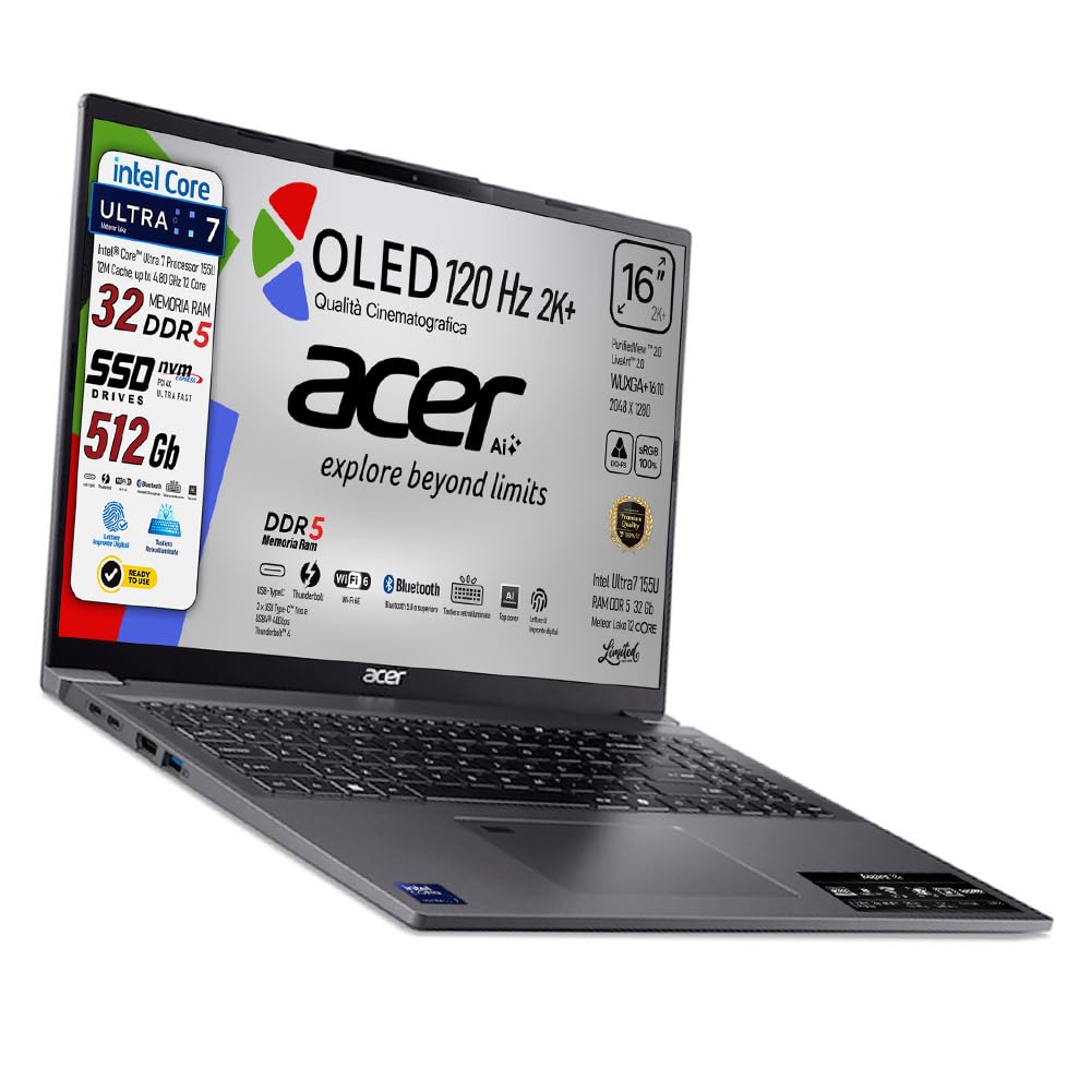 Acer Notebook, Display 16" OLED WUXGA+ 120Hz, Intel Ultra7 155U 32Gb DDR5 | DDR5 RAM 32Gb, SSD PCI 512Gb, Thunderbolt 40Gb/s, Tastiera retroilluminata Italiana, Fingerprint, Pronto all'Uso