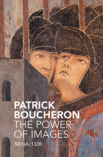 The Power of Images: Siena, 1338 (English Edition)