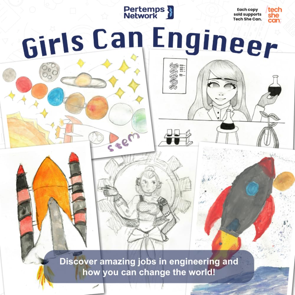 Girls Can Engineer: Discover amazing jobs in engineering and how you can change the world!
