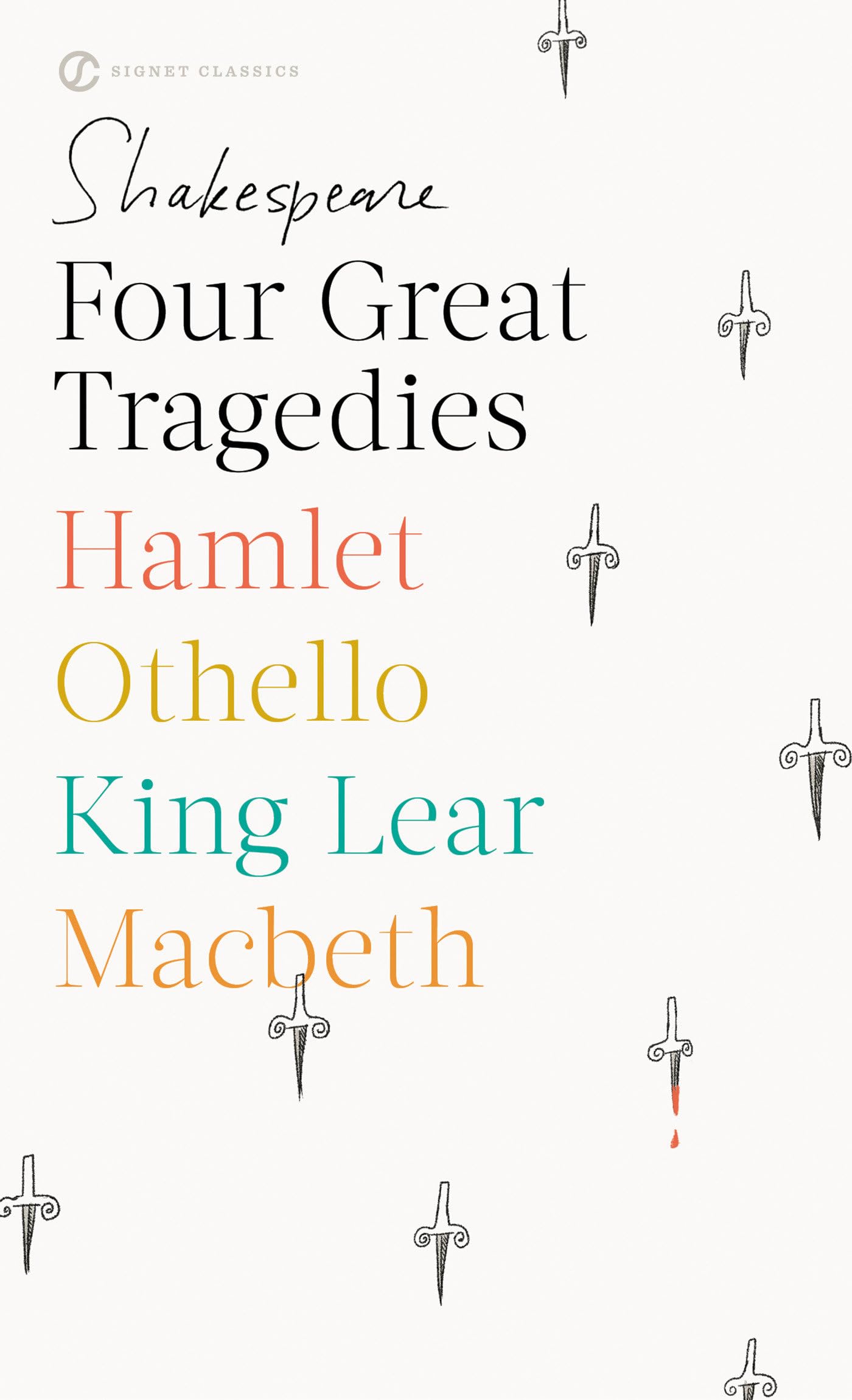 Four Great Tragedies: Hamlet, Othello, King Lear, Macbeth (Signet Classics) Mass Market Paperback – June 1, 1998