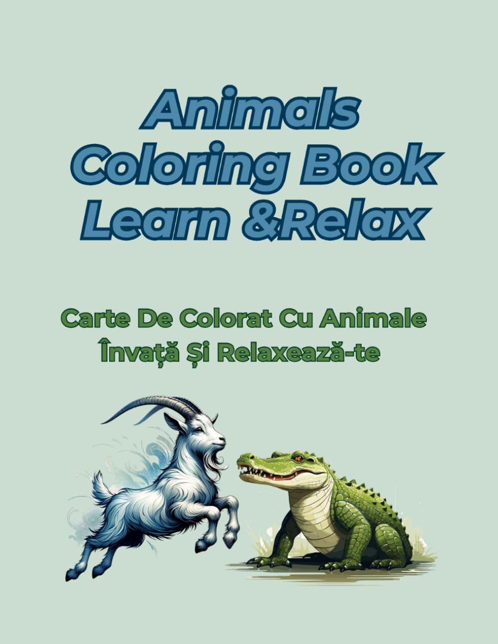 Animals Coloring Book: Learn & Relax (English- Romanian Coloring Books)