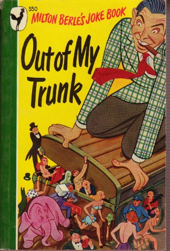 Out of My Trunk: Milton Berle's Joke Book B004BI6ENY Book Cover