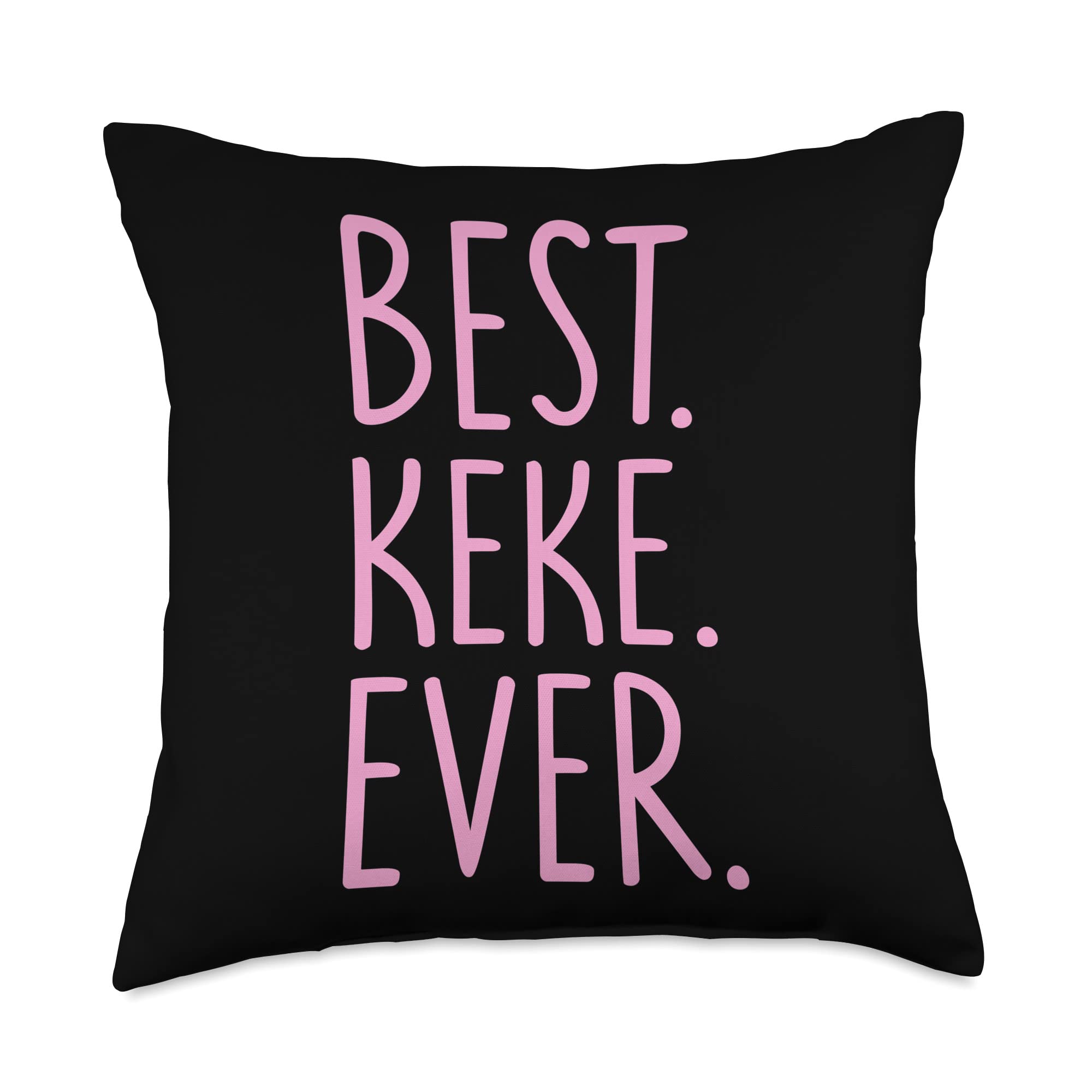 Gifts For KekeBest Keke Ever-Pink Throw Pillow, 18x18, Multicolor