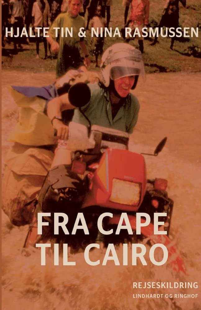 Fra Cape til Cairo : Tin, Hjalte, Rasmussen, Nina: Amazon.co.uk: Books