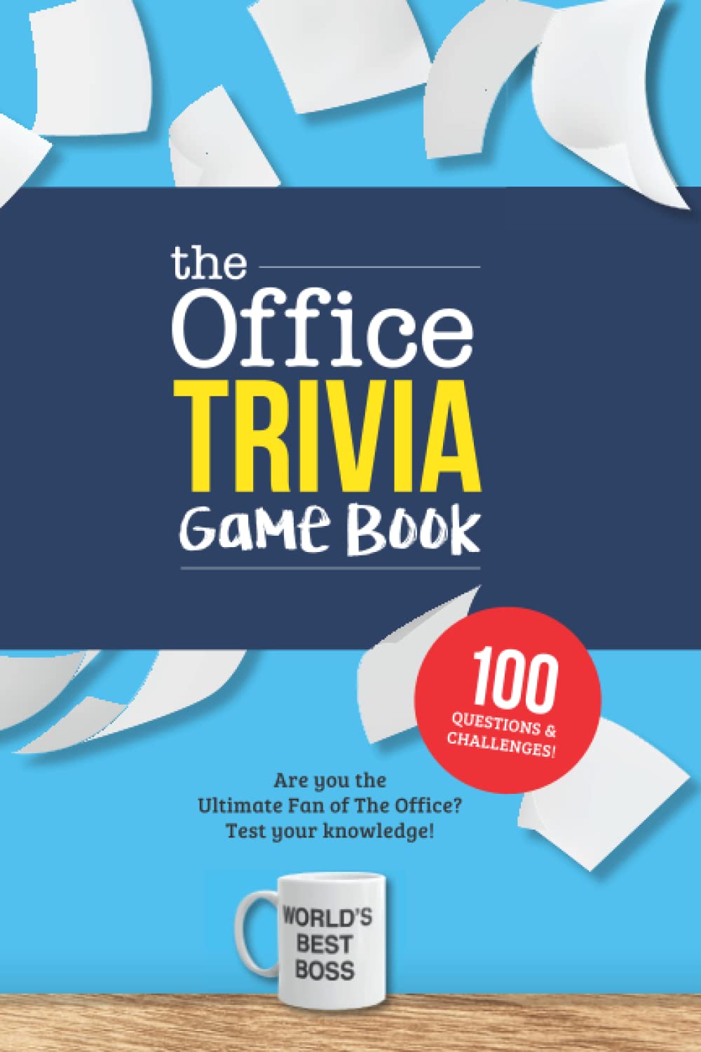 The Office Trivia Game Book Trivia for the Ultimate Fan of the TV Show