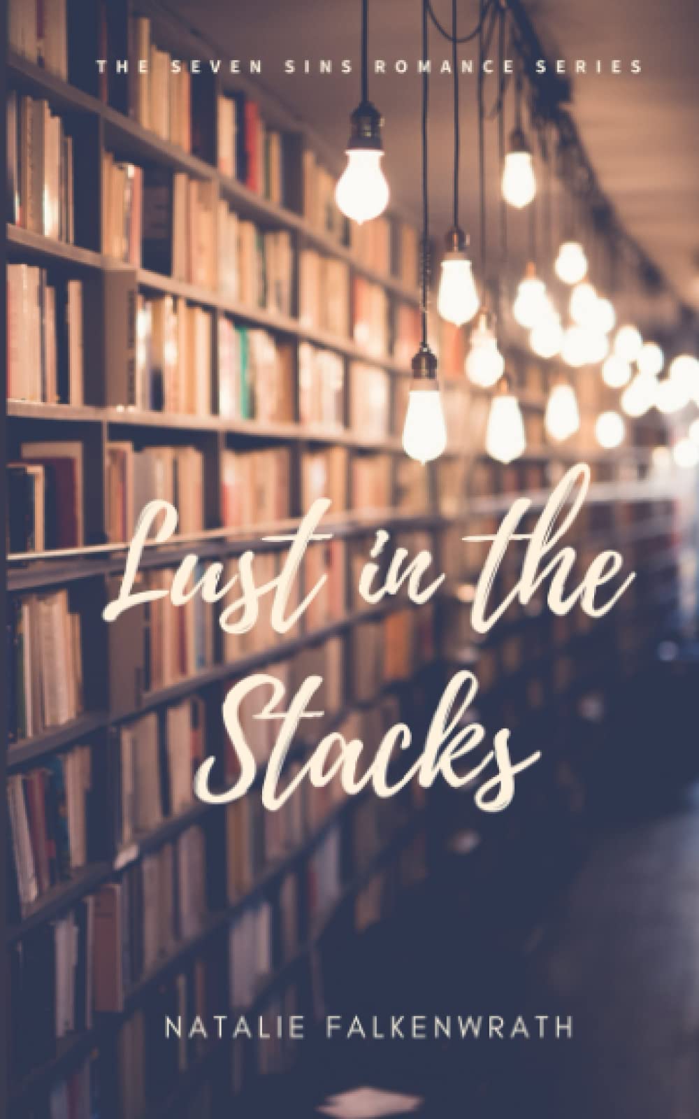 Lust in the Stacks (Seven Sins)