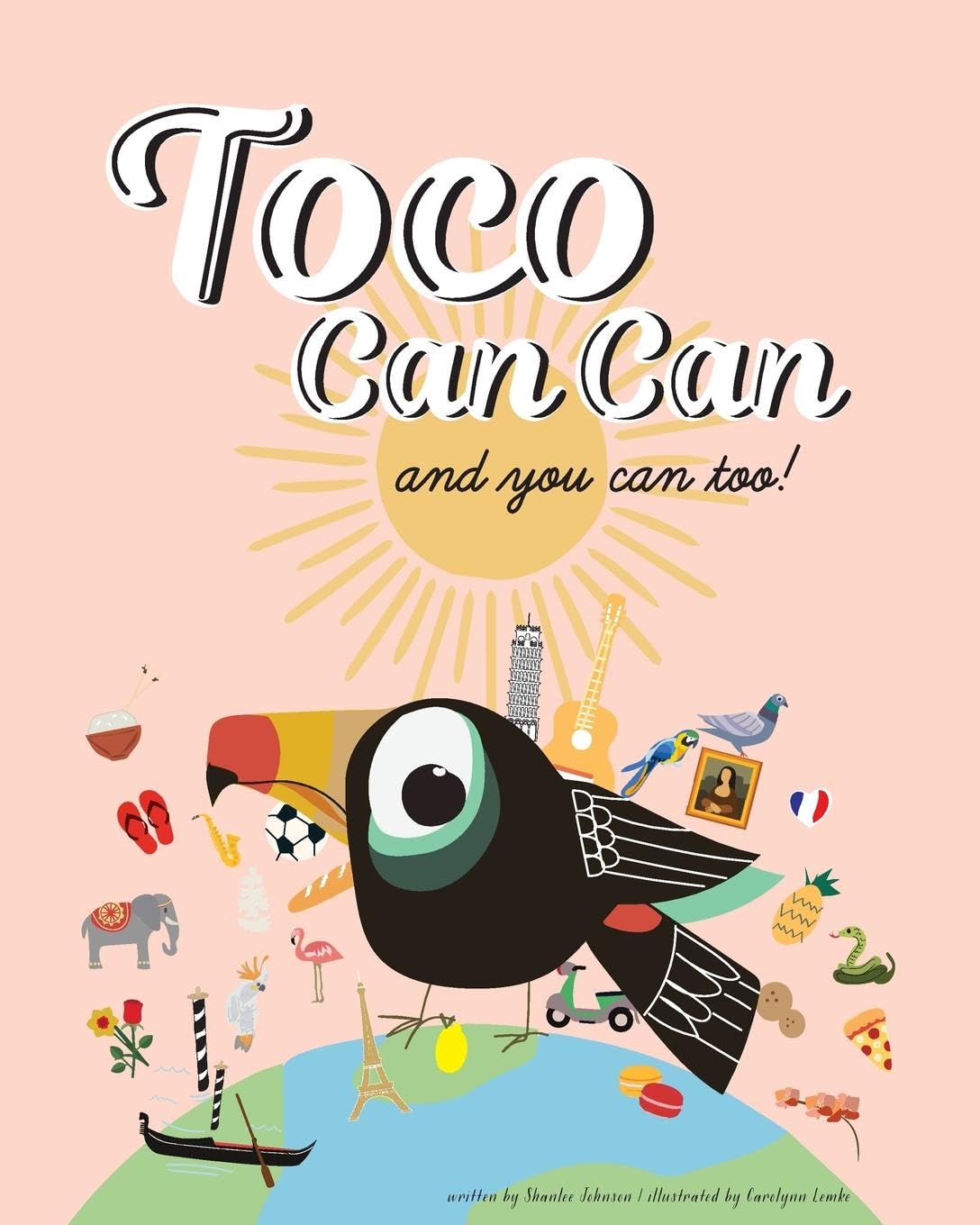 Toco Can Can: and you can too! : and you can too! Paperback