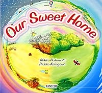 Our Sweet Home (??????·?????CD?) ??????Picture Book???? 5 4899910185 Book Cover