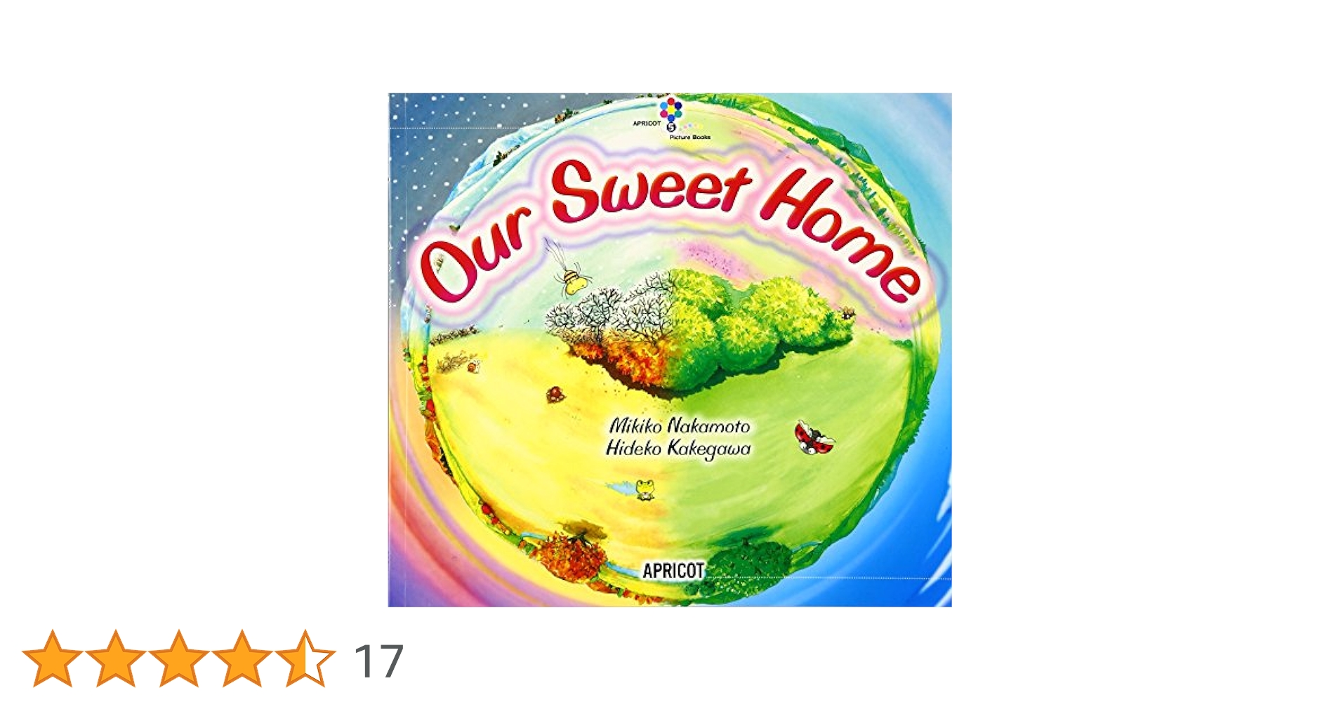 Our Sweet Home (ナレーション・巻末ソングCD付) アプリコット
