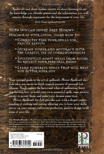 Power Spellcraft For Life: The Art Of Crafting And Casting For Positive Change