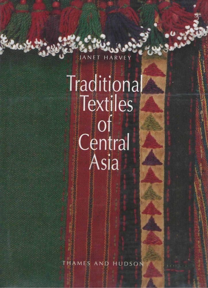 Traditional Textiles of Central Asia