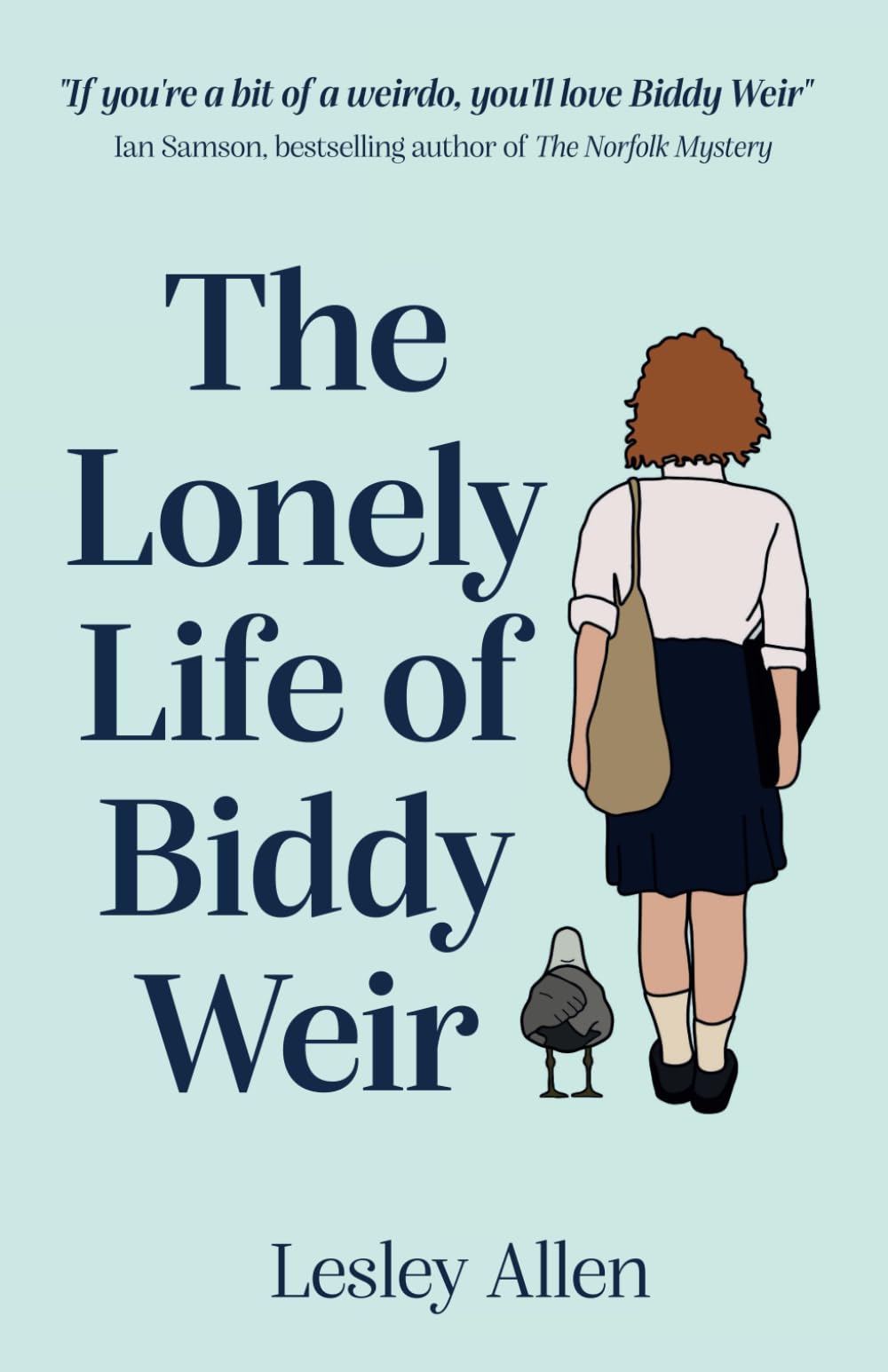 The Lonely Life of Biddy Weir