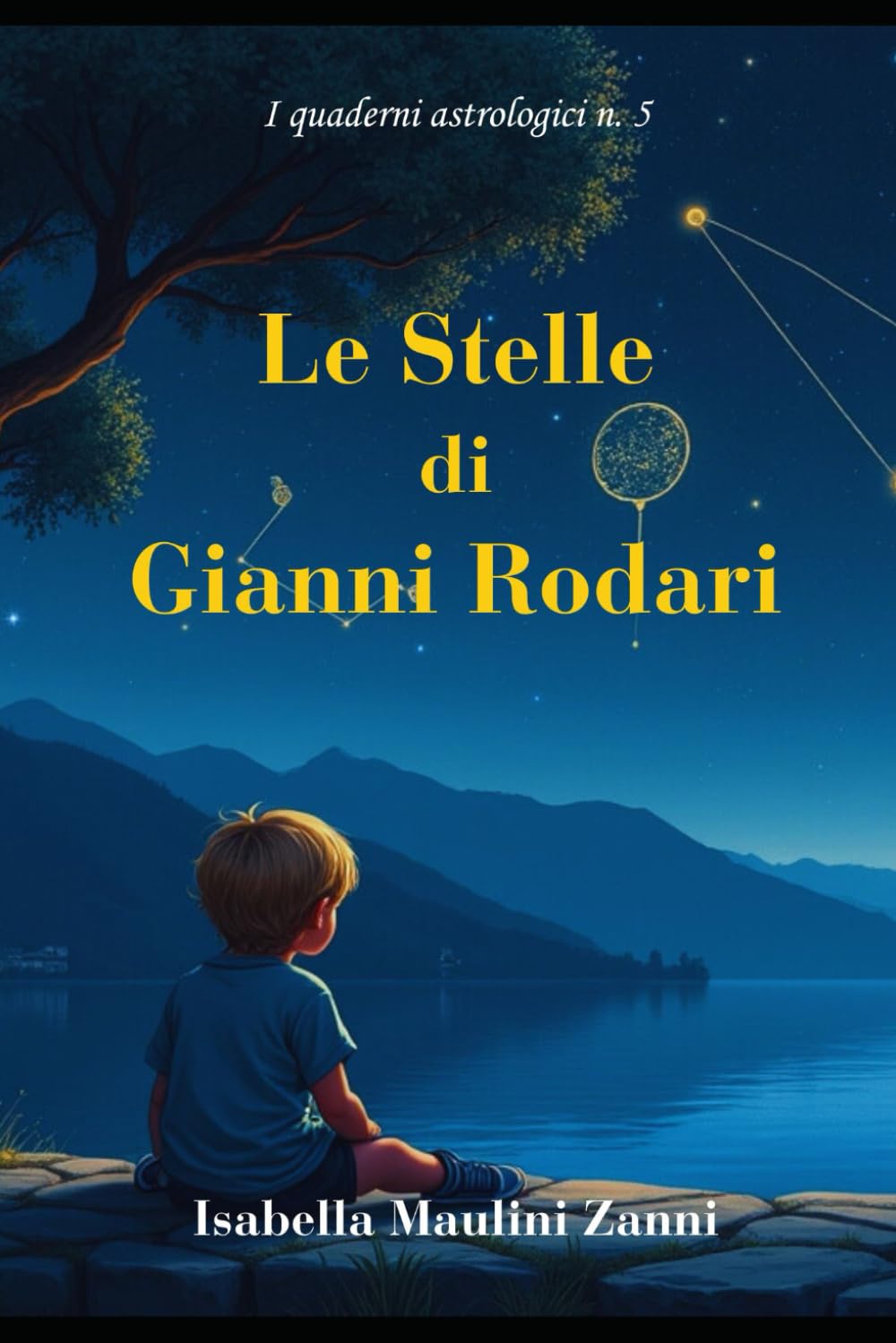 Le stelle di Gianni Rodari (I Quaderni Astrologici)