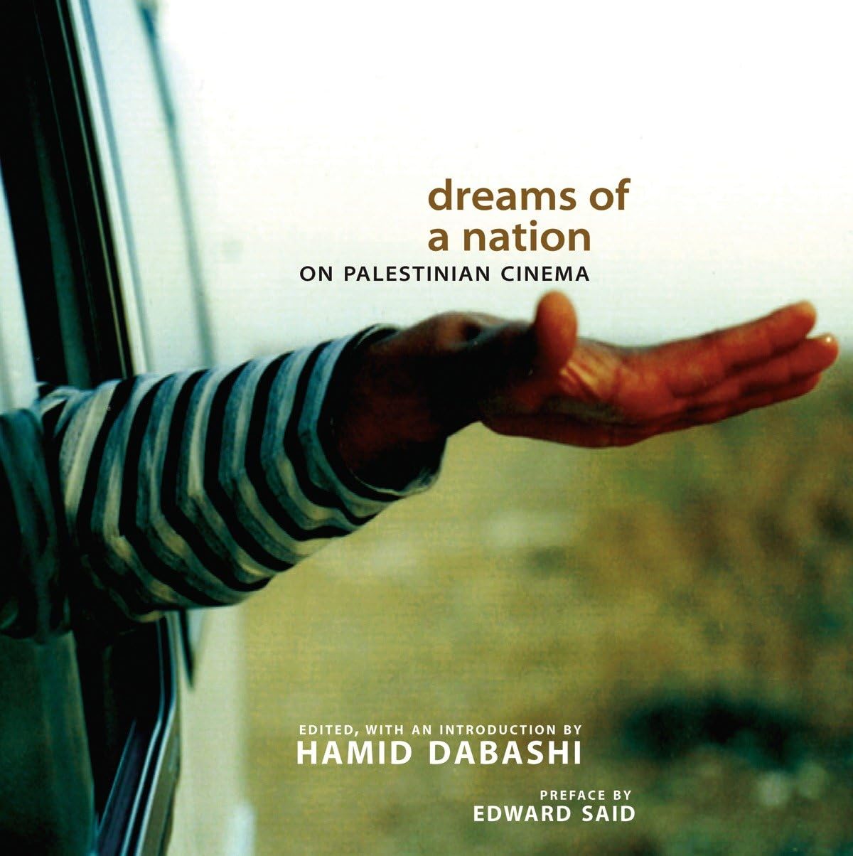 Dreams of a Nation by Hamid Dabashi, Annemarie Jacir, Bashir ... - 9781844670888