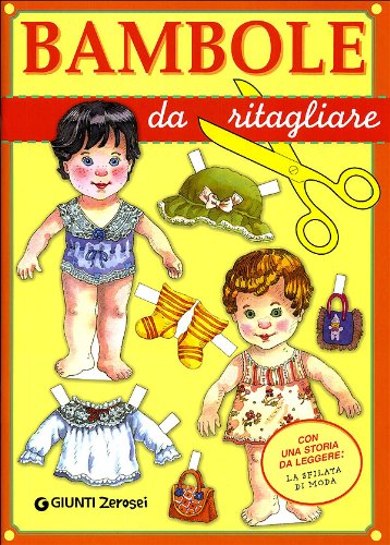 Bambole da ritagliare. Ediz. illustrata